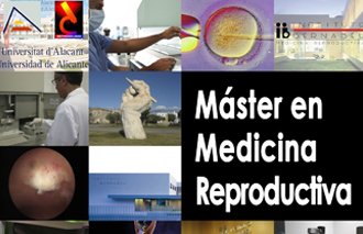 1ª edición del Máster Universitario en Medicina Reproductiva junto a la Universidad de Alicante.